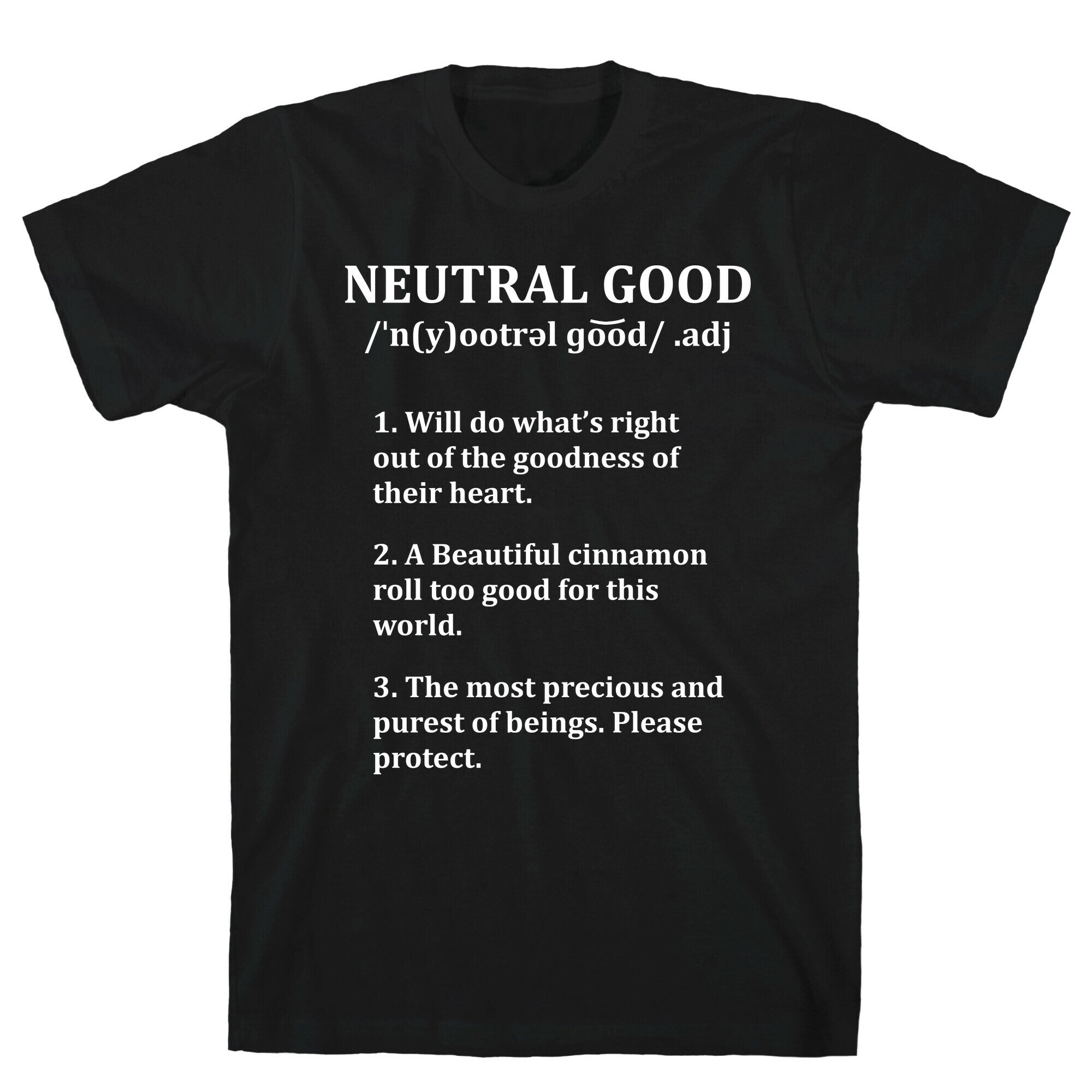 Neutral Good Definition T-Shirt